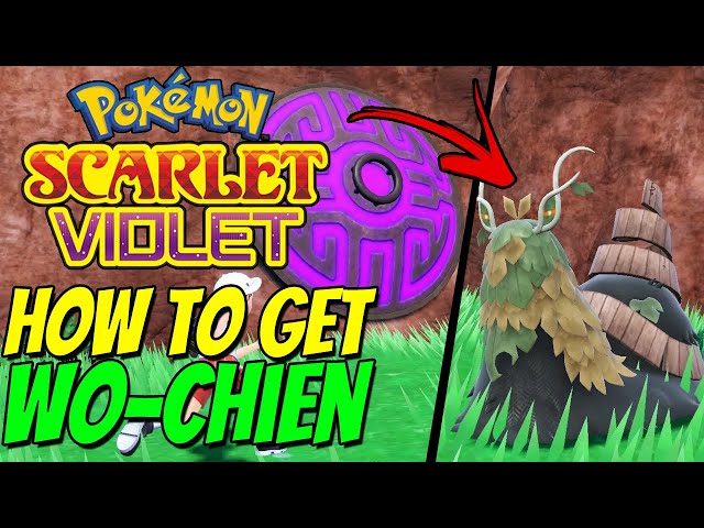 How to get LEGENDARY WO-CHIEN in Pokemon Scarlet & Violet 