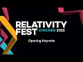 Relativity Fest 2022 | Opening Keynote