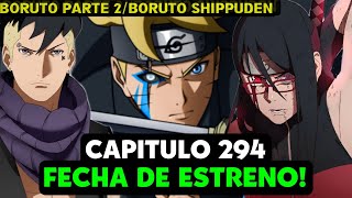 BORUTO CAPITULO 294 SUB ESPAÑOL FECHA DE ESTRENO - [Boruto Shippuden/Boruto parte 2]