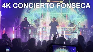 [4K] Vine a Buscarte- Fonseca Concierto Madrid