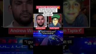Disturbing police Phone call Andrew Ward & Austin Tapia