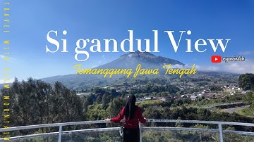 20 Menit dari Wonosobo VIEW LANGSUNG KE GUNUNG WISATA TEMANGGUNG || Sigandul View Resto