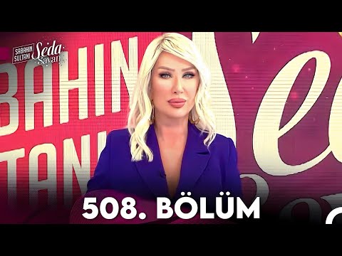 Sabahın Sultanı Seda Sayan 508. Bölüm (18 Aralık 2023)