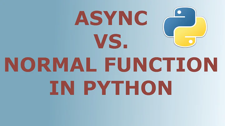 Async Function in Python, and What's the Difference between Normal and Async function