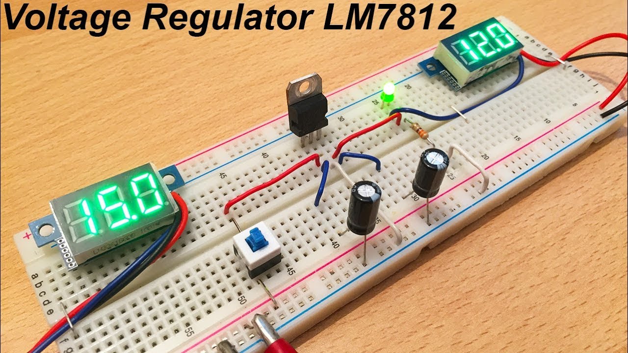 LM7812 Voltage Regulator Tutorial - YouTube