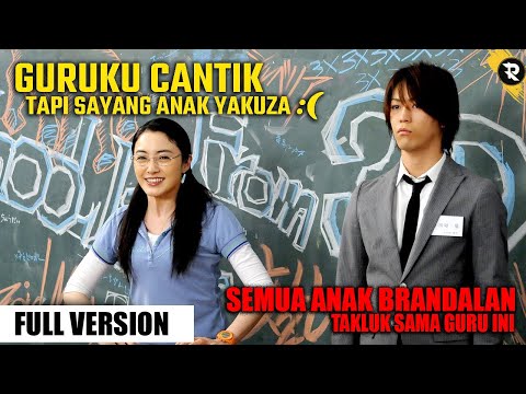 FULL VERSION !! HANYA GURU INI YANG BISA MEMPERSATUKAN MURID BR4ND@LAN - ALUR CERITA FILM