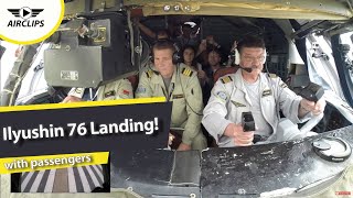 Unbelievable 2019 Landing of SovietEra Ilyushin 76 with Passengers in the Cockpit!!!  [AirClips]