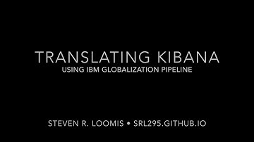 Translating Kibana with IBM Globalization Pipeline