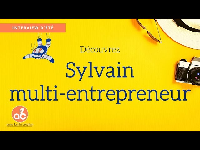 Sylvain, multi-entrepreneur ou le saut en parachute… sans parachute (comment préparer sa retraite ?)