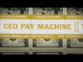 The CEO Pay Machine - 5 Facts About CEO Pay