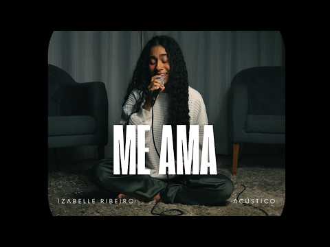 Izabelle Ribeiro | Me Ama (Cover Diante do Trono)