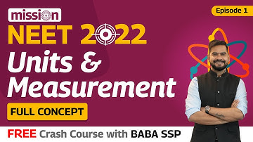 1 Units and Measurements Class 11 One Shot | NEET 2022 Preparation | NEET Physics | Sachin Sir