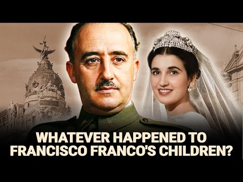 Whatever Happened to Francisco Franco's Children