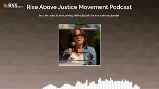 Jess Michaels, from Surviving Jeffrey Epstein, to Advocate and Leader Wealth
