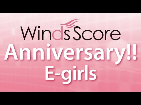 Anniversary!! E-girls