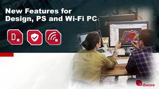 iBwave Release 16 - Feature Spotlight for the Enterprise