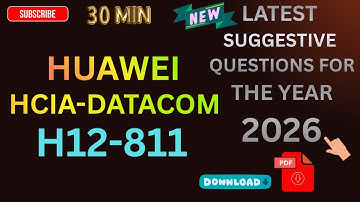 Huawei HCIA-Datacom (H12-811) | Year 2026 Suggestive Questions | Part-II