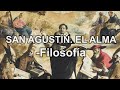 San Agustín: El Alma - Filosofía - Educatina