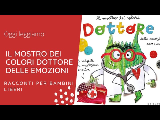 I colori delle emozioni: il libro consigliato dalla dottoressa dei bambini