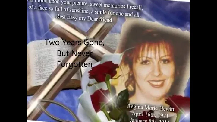 Regina Marie Hewitt Called home 2 years ago! Gone ...
