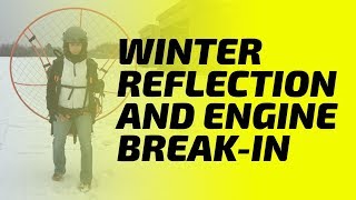 Episode 14: Winter Reflection and Engine Break-In