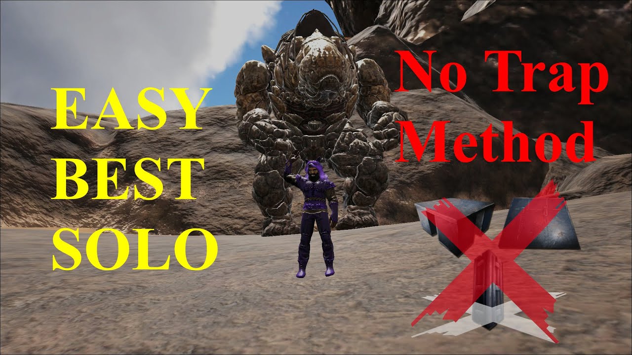 FINAL EASY and BEST SOLO Rock Elemental/Golem taming (NO TRAP) Ark