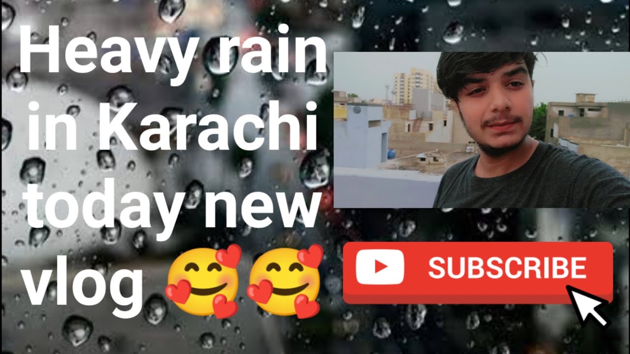 Heavy rain in Karachi today Karachi weather New vlog karachi 