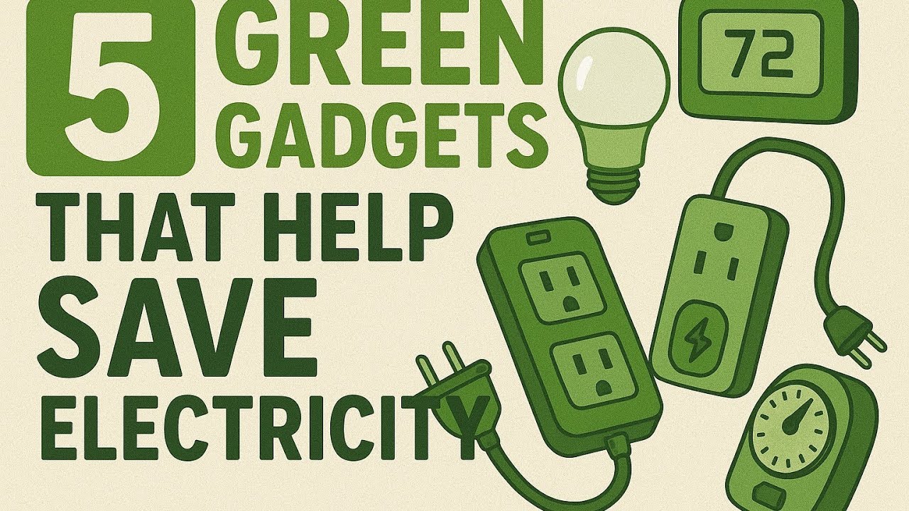5 Green gadgets that help save the electricity. - YouTube