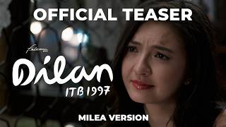 Longing Is Heavy |  Teaser Trailer for Dilan ITB 1997 (Milea Version)
