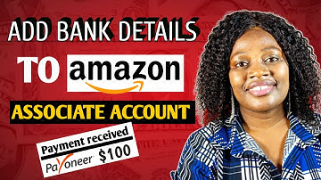 How To Add Bank Account Information On Amazon Associate Website In 2023 | Free Ways To Earn Dollars