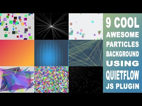 quietFlow.js - 9 Cool and attractive background particles for your website