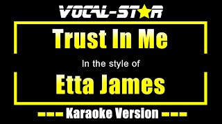 Etta James - Trust In Me | With Lyrics HD Vocal-Star Karaoke 4K