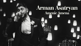 Amenic Amena - Arman Asatryan Resimi