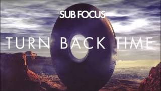 Celebrity Turn Back Time (Original Mix) - Sub Focus [1080p HD] Profile
