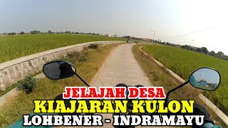 Motovlog Explore Desa Kiajaran Kulon Kecamatan Lohbener Kabupaten Indramayu