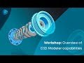 Workshop: Overview of C3D Modeler capabilities