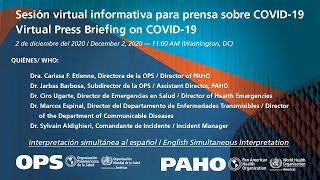 🚨🔊PAHO information session for the press on #COVID19 🦠 December 2, 2020🎙💻