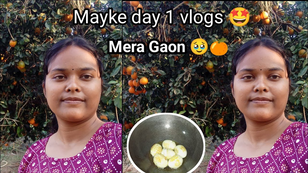 || Mayke day 1🥹Mera gaon 🍊 || YouTube Vlogs @alishaoram12 