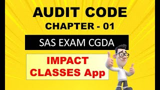 Defence Audit Code  ||  Chapter - 01  ||  SAS Exam CGDA   || Impact Classes App