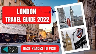 Best Places to Visit in London UK 2022 -  London Travel Guide 2022 - Top London Attractions