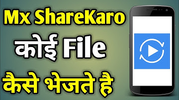 Share File In Mx Sharekaro | Mx Sharekaro App Se File Transfer Kaise Kare | Mx Sharekaro Share File