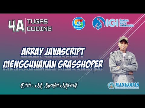 SAGUSANOV CODING || ARRAY JAVASCRIPT PADA GRASSHOPER