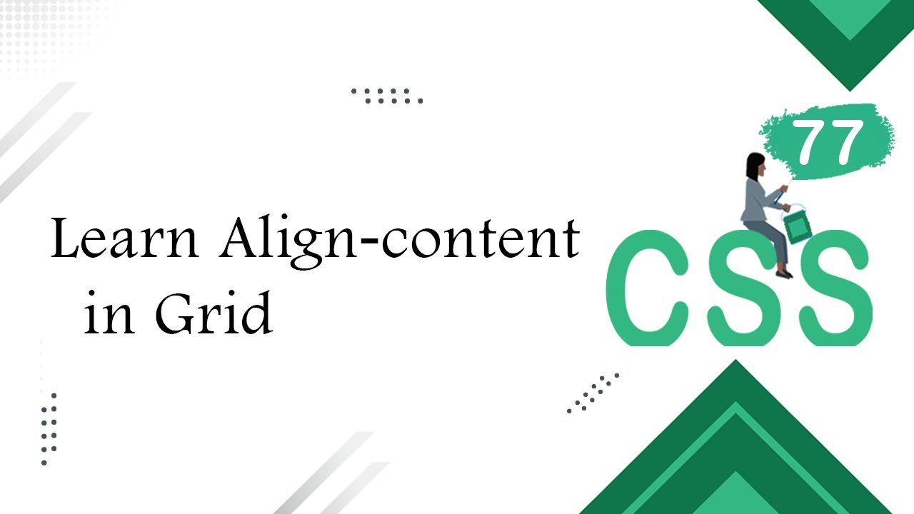 [Learn CSS Layout in Arabic 2022] #77 Align Content in Grid - YouTube
