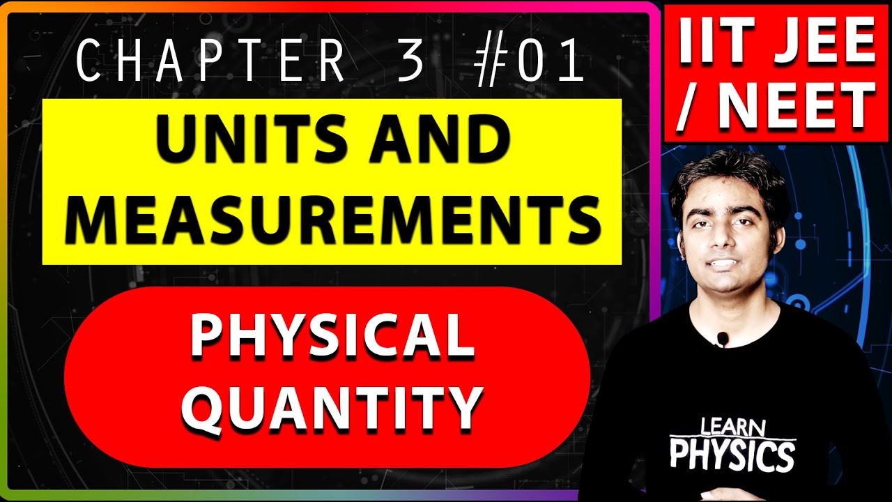Physical Quantities in Hindi Units and Measurement Class 11 IIT