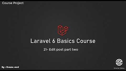 28- laravel blog project  21-working on post edit part two- arabic [عربي]