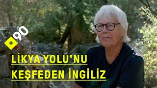 Likya Yolu'nu yürümek: '2005'e kadar yol üzerinde hiç Türk yoktu'