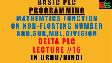 Math function Add, Subtraction, MUL, Division on non-Floating  in Delta PLC in Hindi/Urdu Lec#16