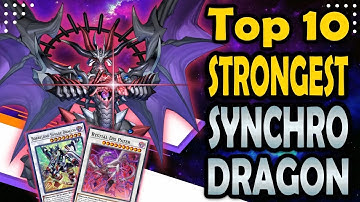 Top 10 Synchro Dragons