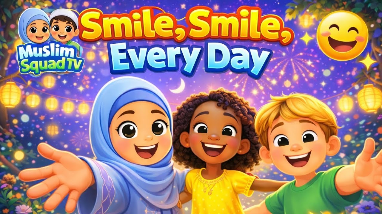 Smile, Smile, Every Day! It’s the Prophet’s ﷺ way! | Islamic Cartoon 