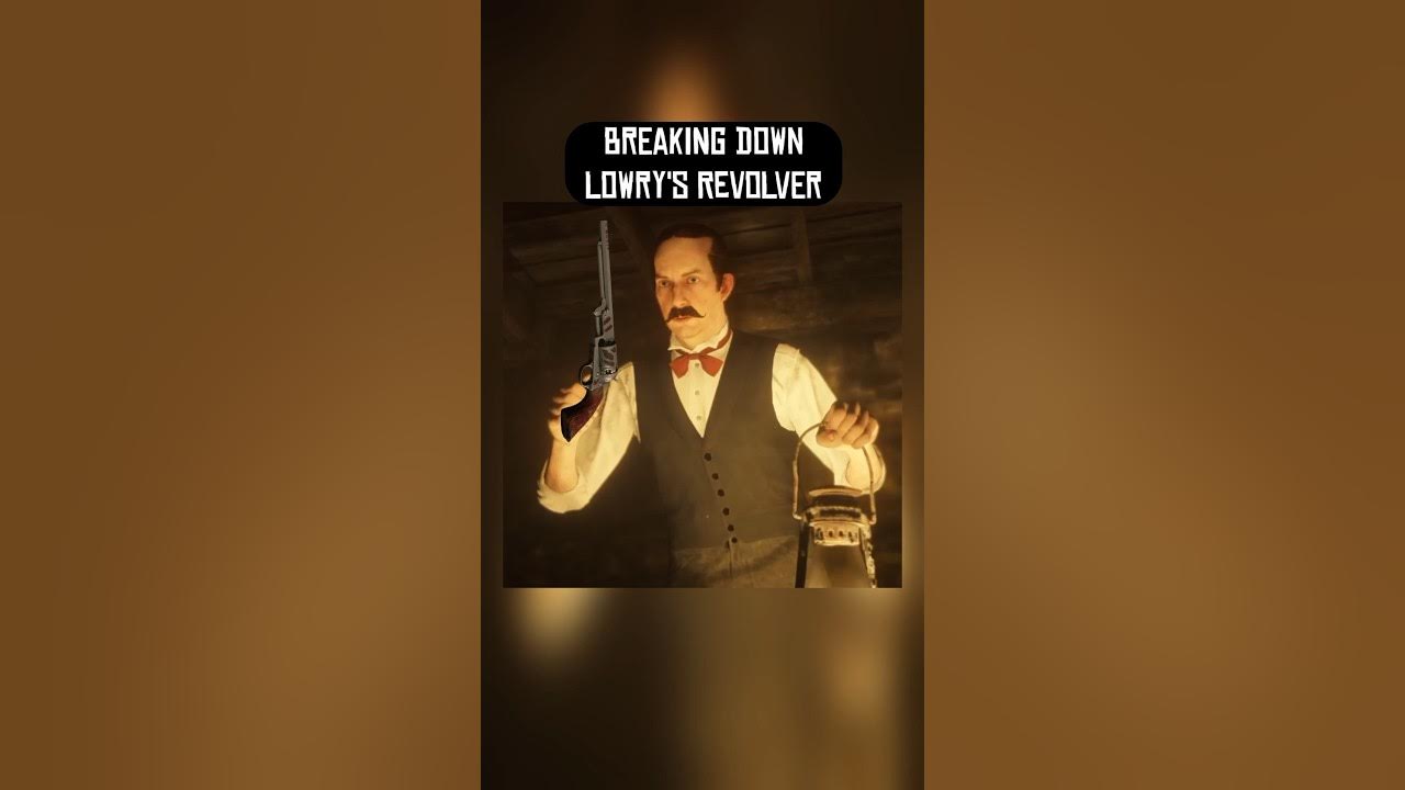 Reviewing Lowry’s Revolver reddeadredemption rdr rdr2 